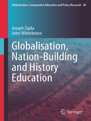 cover image of Globalisation, Nation-Building and History Education